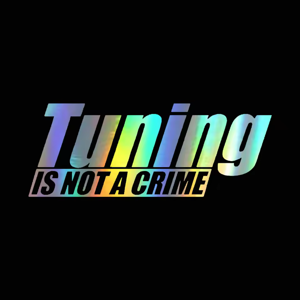 Tuning Is Not A Crime Sticker